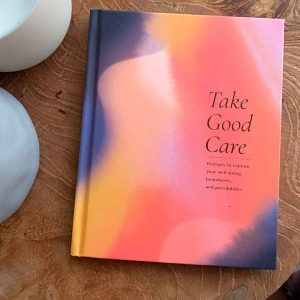 Take Good Care journal