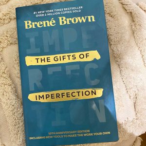 The gifts of imperfection book Brene Brown