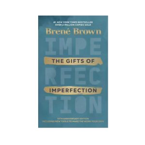 The gifts of imperfection book Brene Brown