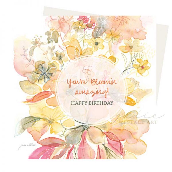 Bloomin amazing Birthday Card